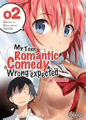 My teen romantic comedy is wrong as I expected, t. 02